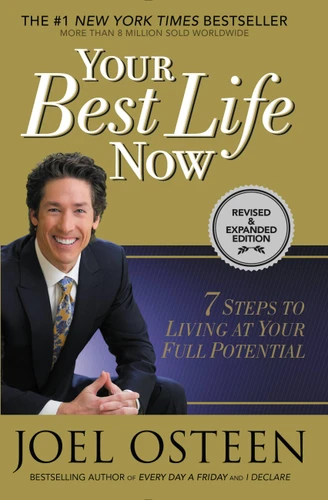 Your Best Life Now: 7 Steps to Living at Your Full Potential book cover by Joel Osteen