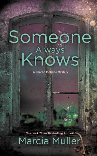 Someone Always Knows (A Sharon McCone Mystery #32) book cover by Marcia Muller