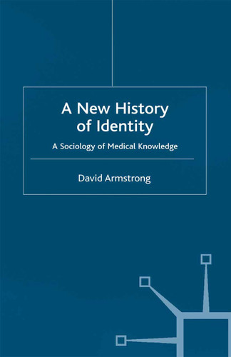 A New History of Identity book cover by D. Armstrong