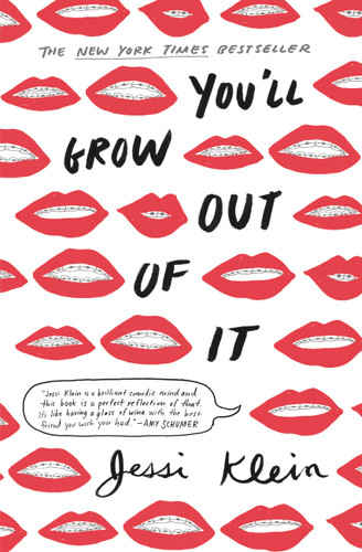 You'll Grow Out of It book cover by Jessi Klein