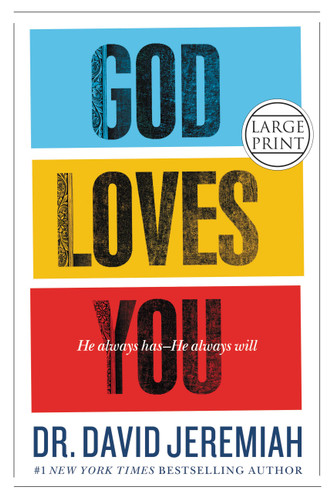 God Loves You: He Always Has--He Always Will book cover by Dr. David Jeremiah