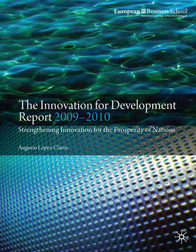 The Innovation for Development Report 2009-2010: Strengthening Innovation for the Prosperity of Nations book cover by A. López-Claros