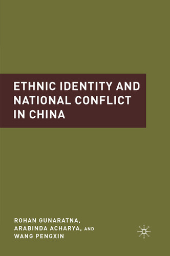 Ethnic Identity and National Conflict in China book cover by A. Acharya, R. Gunaratna, W. Pengxin