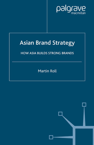 Asian Brand Strategy: How Asia Builds Strong Brands book cover by M. Roll