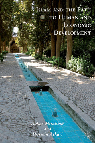 Islam and the Path to Human and Economic Development book cover by A. Mirakhor, H. Askari