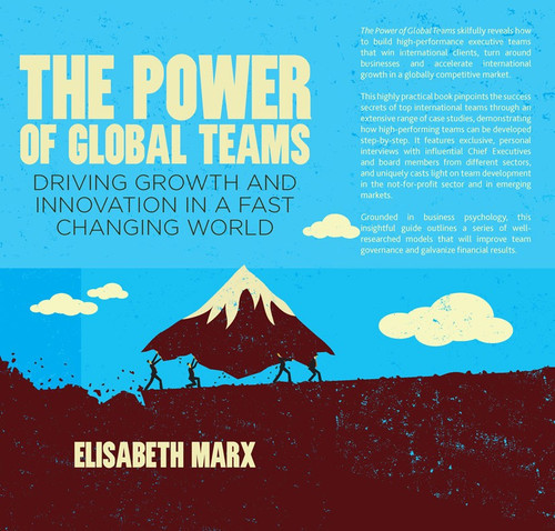 The Power of Global Teams: Driving Growth and Innovation in a Fast Changing World book cover by E. Marx