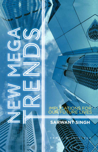 New Mega Trends: Implications for our Future Lives book cover by S. Singh