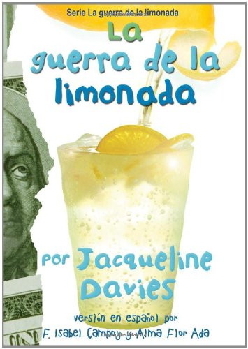 La guerra de la limonada (The Lemonade War Series) (Spanish Edition) Cover