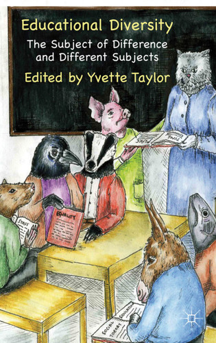 Educational Diversity: The Subject of Difference and Different Subjects book cover by 