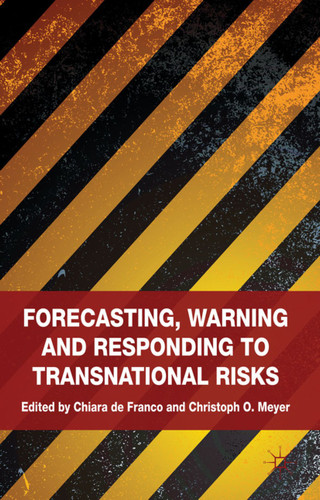 Forecasting, Warning and Responding to Transnational Risks book cover by 