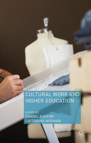 Cultural Work and Higher Education book cover by 