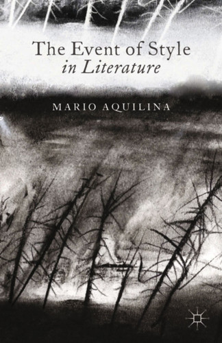 The Event of Style in Literature book cover by M. Aquilina