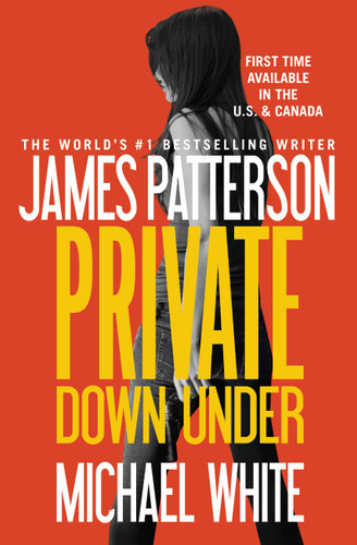 Private Down Under (A Private Novel) book cover by James Patterson, Michael White