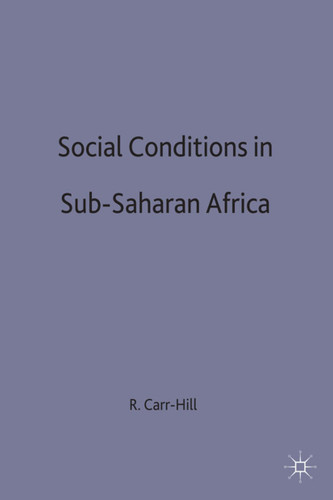 Social Conditions in Sub-Saharan Africa book cover by R. Carr-Hill