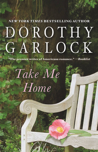 Take Me Home book cover by Dorothy Garlock