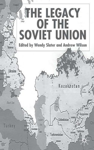 The Legacy of the Soviet Union book cover by 