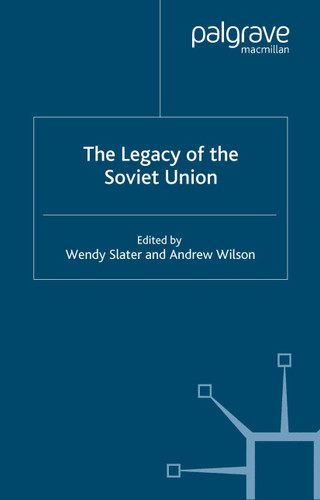 The Legacy of the Soviet Union book cover by 