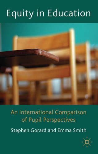 Equity in Education: An International Comparison of Pupil Perspectives book cover by Stephen Gorard, Emma Smith
