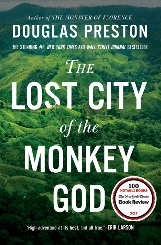 The Lost City of the Monkey God: A True Story book cover by Douglas Preston