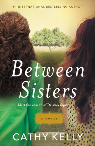 Between Sisters book cover by Cathy Kelly