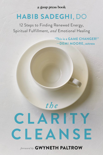 The Clarity Cleanse: 12 Steps to Finding Renewed Energy, Spiritual Fulfillment, and Emotional Healing book cover by Habib Sadeghi