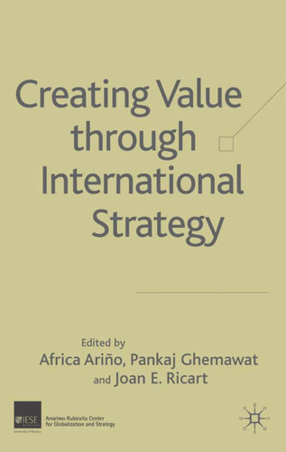 Creating Value through International Strategy book cover by Pankaj Ghemawat, Joan E. Ricart