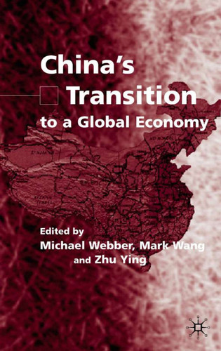 China's Transition to a Global Economy book cover by Michael Webber