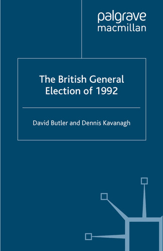 The British General Election of 1992 book cover by D. Butler, D. Kavanagh