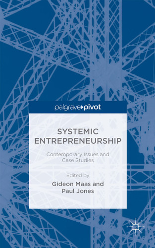 Systemic Entrepreneurship: Contemporary Issues and Case Studies book cover by Gideon Maas