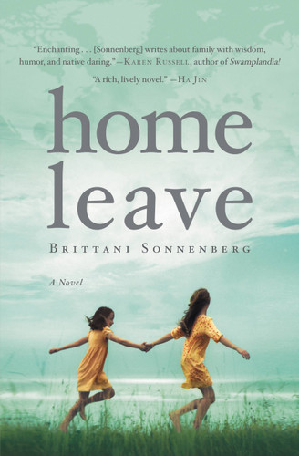 Home Leave: A Novel book cover by Brittani Sonnenberg