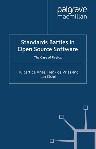 Standards-Battles in Open Source Software: The Case of Firefox book cover by I. Oshri