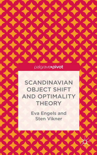 Scandinavian Object Shift and Optimality Theory book cover by E. Engels, S. Vikner