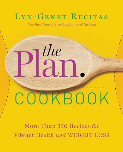 The Plan Cookbook: More Than 150 Recipes for Vibrant Health and Weight Loss book cover by Lyn-Genet Recitas