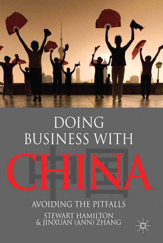 Doing Business With China: Avoiding the Pitfalls book cover by S. Hamilton, J. Zhang