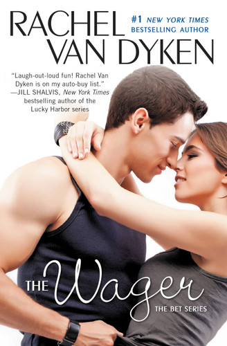 The Wager (The Bet #2) book cover by Rachel Van Dyken