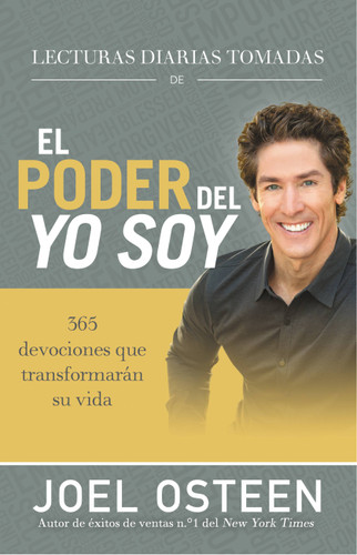 Lecturas diarias tomadas de El poder del yo soy: 365 devociones que transformarán su vida book cover by Joel Osteen