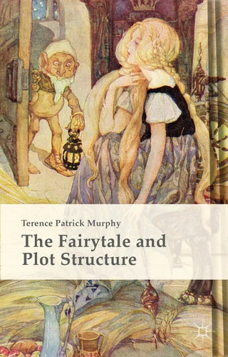 The Fairytale and Plot Structure book cover by Terence Patrick Murphy