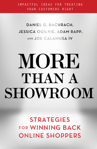 More Than a Showroom: Strategies for Winning Back Online Shoppers book cover by Daniel G. Bachrach, Jessica Ogilvie, Adam Rapp, Joe Calamusa IV
