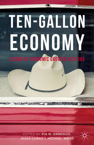 Ten-Gallon Economy: Sizing Up Economic Growth in Texas book cover by 