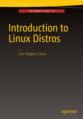 Introducing Linux Distros book cover by Jose Dieguez Castro