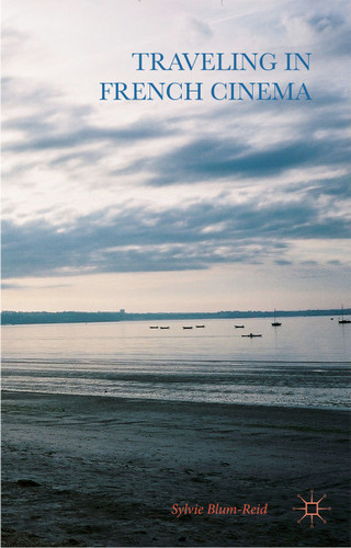 Traveling in French Cinema book cover by Sylvie Blum-Reid