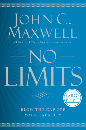 No Limits: Blow the CAP Off Your Capacity book cover by John C. Maxwell