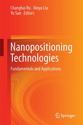 Nanopositioning Technologies: Fundamentals and Applications book cover by 