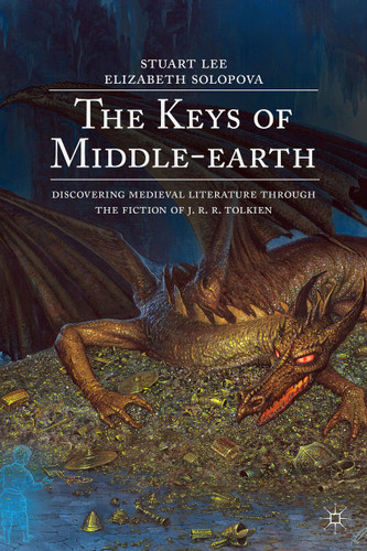 The Keys of Middle-earth: Discovering Medieval Literature Through the Fiction of J. R. R. Tolkien book cover by Stuart Lee, Elizabeth Solopova
