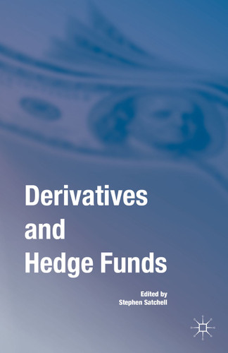 Derivatives and Hedge Funds book cover by Stephen Satchell