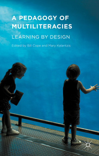 A Pedagogy of Multiliteracies: Learning by Design book cover by 