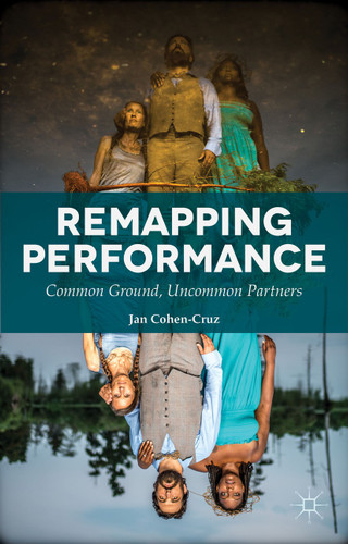 Remapping Performance: Common Ground, Uncommon Partners book cover by Jan Cohen-Cruz