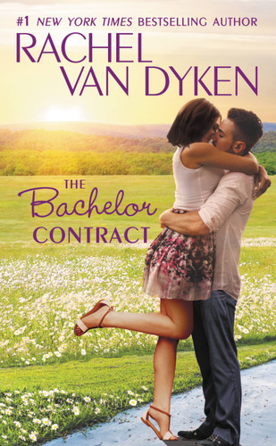 The Bachelor Contract (The Bachelors of Arizona #3) book cover by Rachel Van Dyken