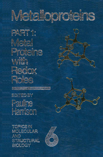 Metalloproteins: Part 1: Metal Proteins with Redox Roles (Topics in Molecular and Structural Biology) book cover by P.M. Harrison
