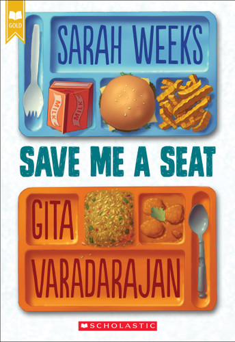 Save Me a Seat (Scholastic Gold) book cover by Sarah Weeks, Gita Varadarajan